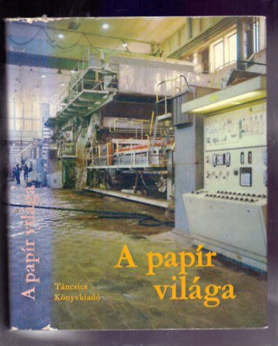 Csepeli Szab Bla  (szerk.) - A papr vilga - Antolgia