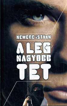 Nemere István - A legnagyobb tét