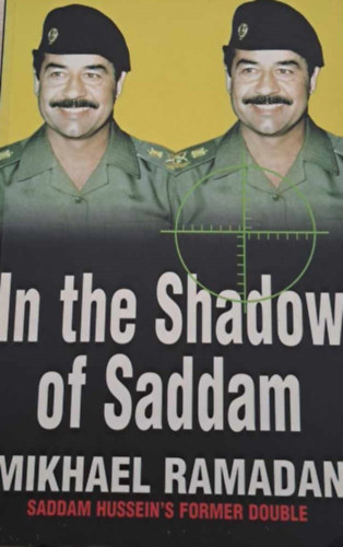 Mikhael Ramadan - In the Shadow of Saddam