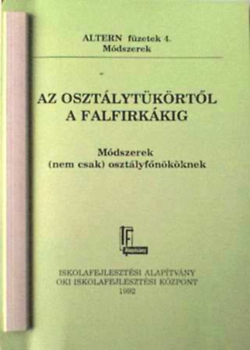 Mih�ly Ott� szerk. - Az oszt�lyt�k�rt�l a falfirk�ig