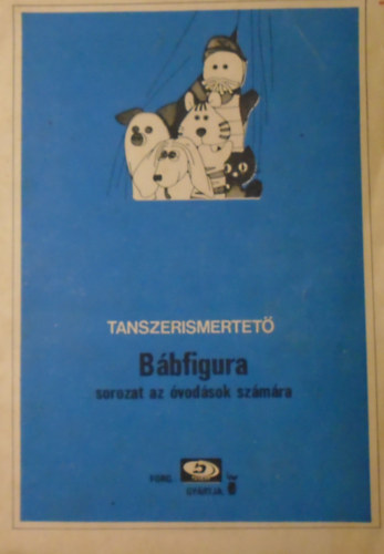 Gratzl Ferencné - Bábfigura (Tanszerismertető)