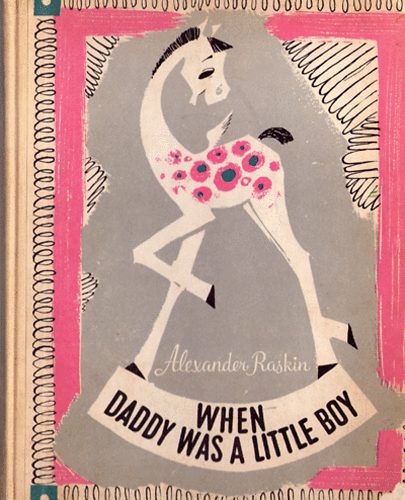 Alexander Raskin - When daddy was a little boy