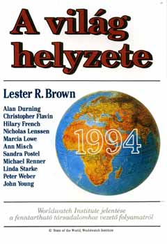 Lester R. Brown - A világ helyzete 1994