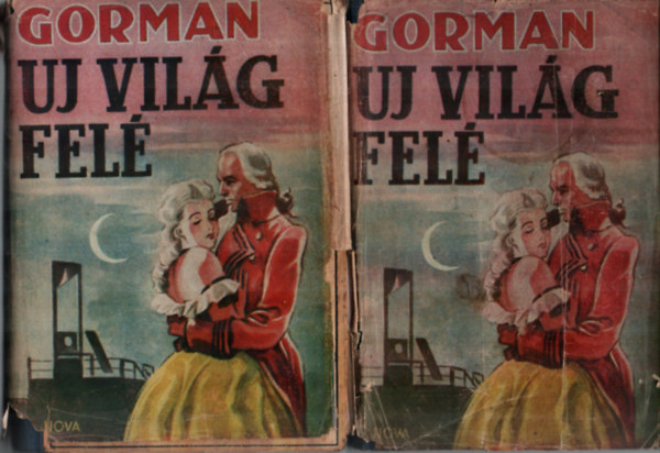 Herbert Gorman - j vilg fel I-II.