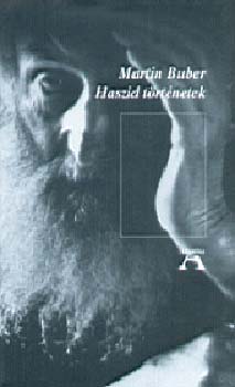 Martin Buber - Haszid t�rt�netek