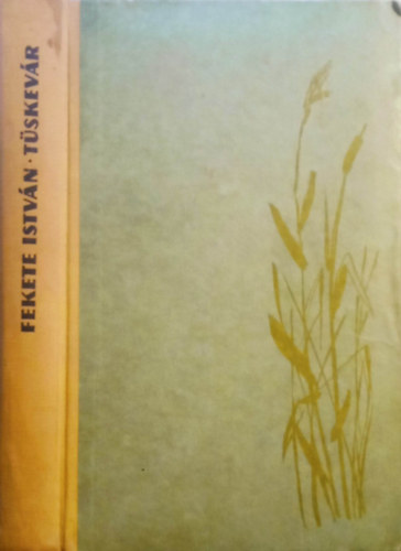 Fekete Istv�n - T�skev�r
