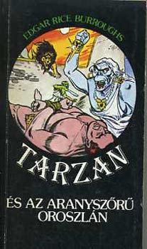 Edgar Rice Burroughs - Tarzan s az aranyszr oroszln