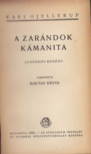 Karl Gjellerup - A zarndok kmanita