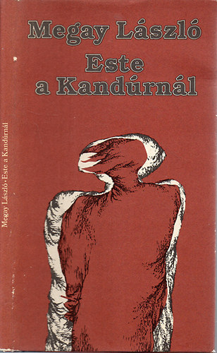 Megay L�szl� - Este a Kand�rn�l