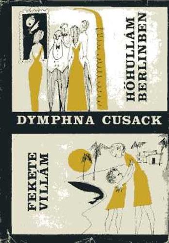 Dymphna Cusack - Hhullm Berlinben, Fekete Villm
