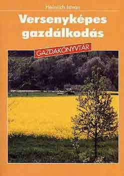 Heinrich Istvn - Versenykpes gazdlkods