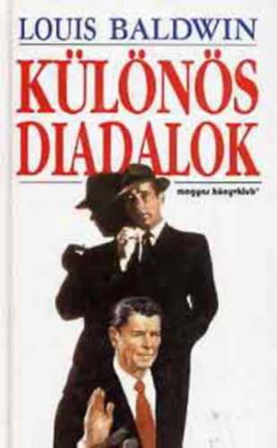 Ford.: Dobrás Zsófia Louis Baldwin - Különös diadalok - Dobrás Zsófia fordításában