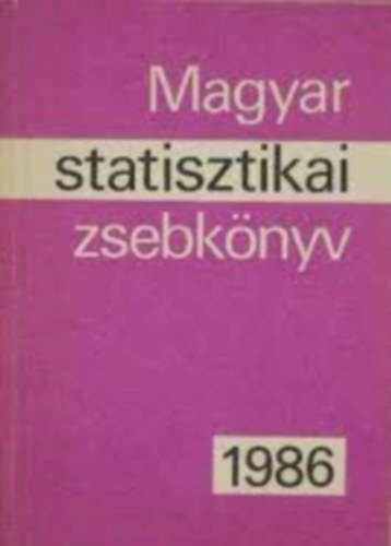 Magyar statisztikai zsebk�nyv 1986