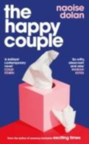 Naoise dolan - The Happy Couple - Longlisted for the 2024 Polari Book Prize