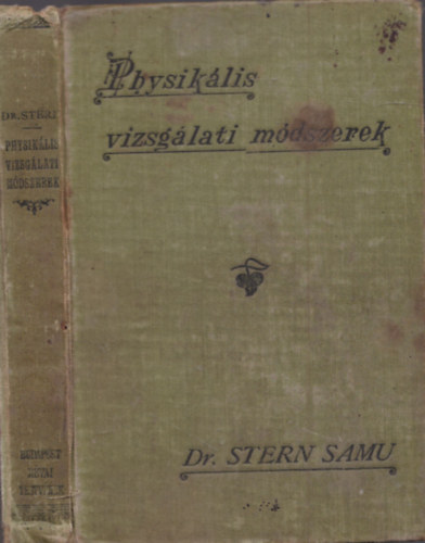 Dr. Stern Samu - A physik�lis vizsg�lati m�dszerek tank�nyve