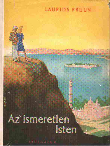 Laurids Bruun - Az ismeretlen Isten