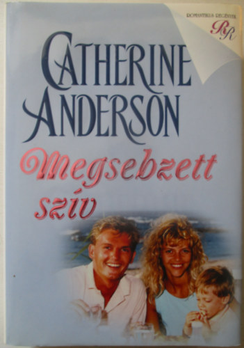 Catherine Anderson - Megsebzett sz�v