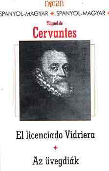 Miguel de Cervantes - El licenciado Vidriera-Az vegdik
