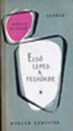 Marek Hlasko - Els� l�p�s a felh�kbe (Modern K�nyvt�r)