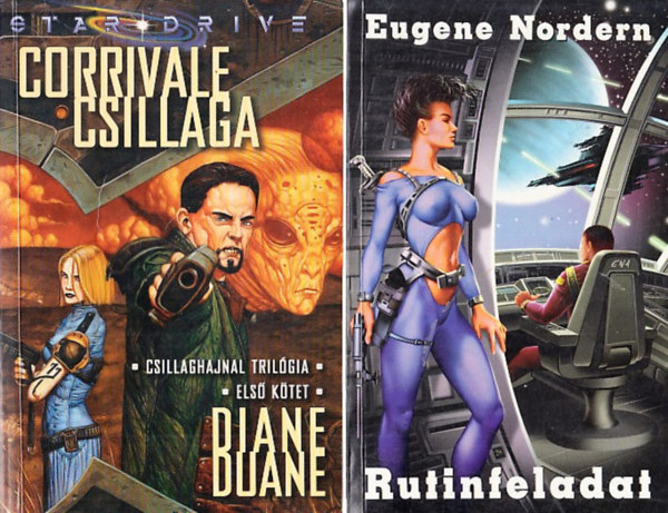 Eugene Nordern Diane Duane - 2 db Sci-fi: Corrivale csillaga + Rutinfeladat