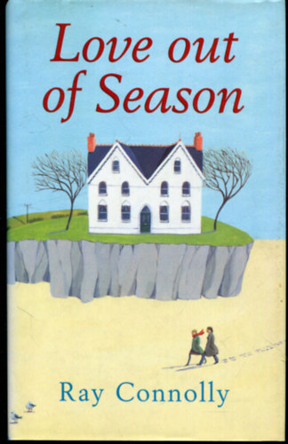 Ray Connolly - Love out of Season