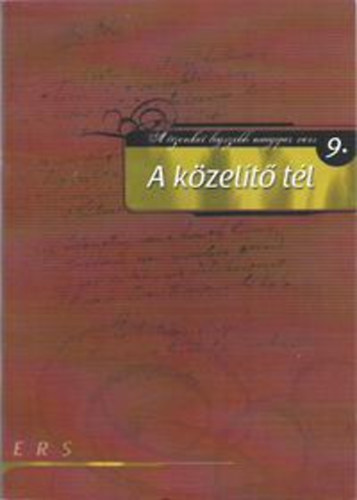 dr. Fzfa Balzs  (szerk.) - A kzelt tl - A tizenkt legszebb magyar vers 9.