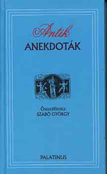 Libri Antikvár Könyv: Antik anekdoták (Szabó György (Szerk.)) - 1999, 890Ft