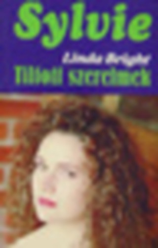 Linda Bright - Tiltott szerelmek