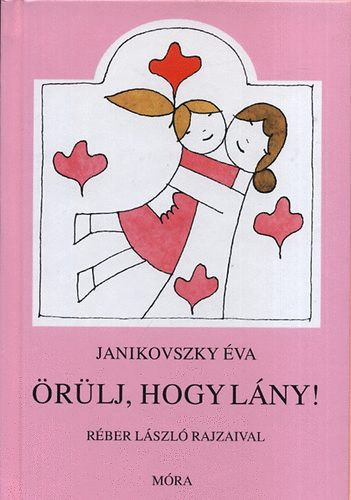 Janikovszky va - rlj, hogy lny!