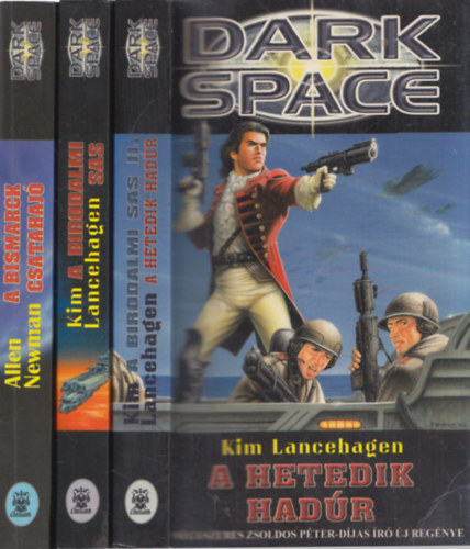 Kim Lancehagen - 3 db Dark Space regny: A hetedik hadr + A birodalmi sas + A Bismark csatahaj