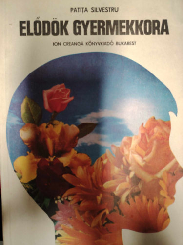 Patita Silvestru - El�d�k gyermekkora