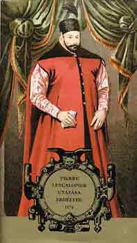 Benda K.-Tardy Lajos  (szerk.) - Pierre Lescalopier utaz�sa Erd�lybe 1574