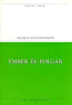 Rosseau Montesquieu - Ember és polgár (francia felvilágosodás)