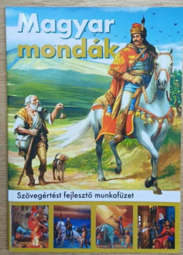 Magyar Ptern - Magyar mondk - Szvegrtst fejleszt munkafzet