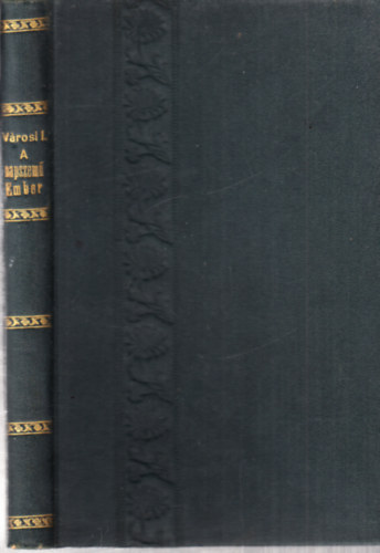 V�rosi Istv�n - A napszem� ember (Dedik�lt)