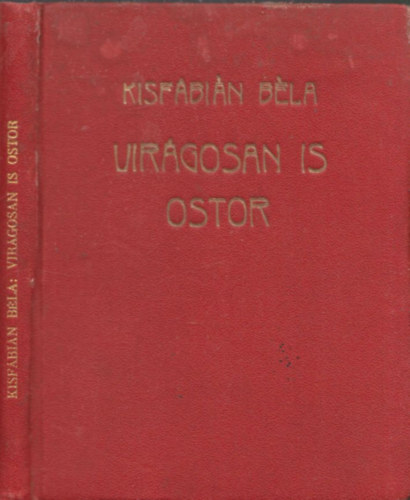 Kisfábián Béla - Virágosan is ostor (versek)