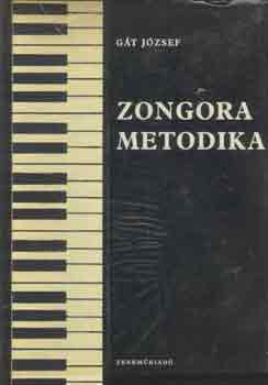 Gt Jzsef - Zongora metodika