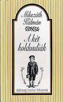 Mikszáth Kálmán - A két koldusdiák