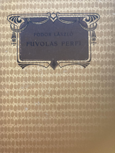 Fodor L�szl� - Fuvol�s f�rfi