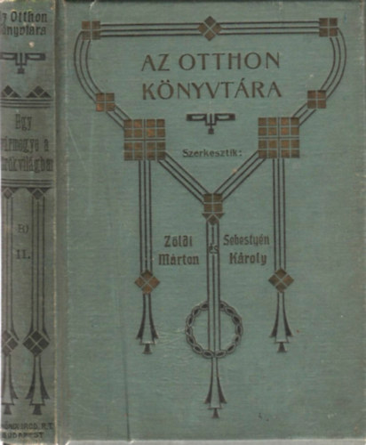 Zöldi Márton; Sebestyén Károly (szerk.) - Egy vármegye a törökvilágban és egyéb elbeszélések
