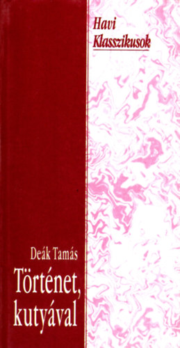 De�k Tam�s - T�rt�net, kuty�val