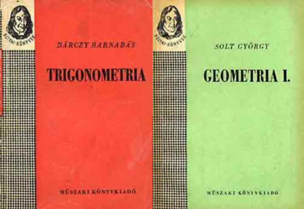 Brczy Barnabs Solt Gyrgy - 2 Bolyai ktet: Geometria I. + Trigonometria