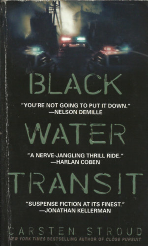 Carsten Stroud - Black Water Transit