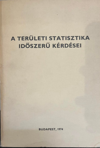 Kovcs Tibor  (szerk.) - A Terleti Statisztika idszer krdsei