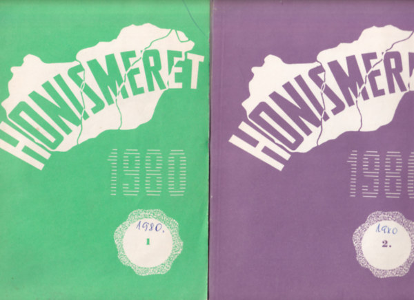 Frank Tibor  (szerk.) - Honismeret VIII. vfolyam 1980/1-6. teljes vfolyam.