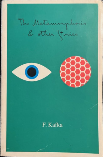 Franz Kafka - The Metamorphosis and Other Stories