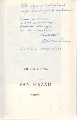 Bodicsi Zsuzsa - Van hazd - versek