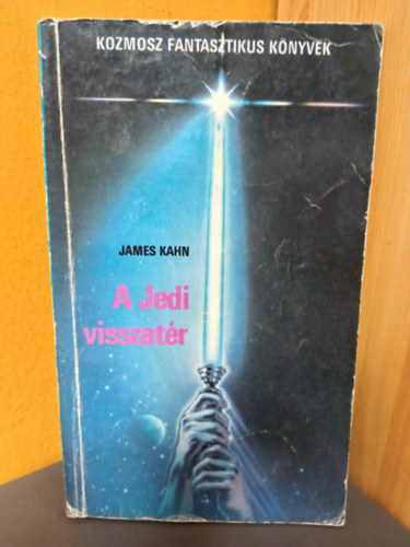 Veres Mihály James Kahn (ford.) - A Jedi visszatér - Csillagok háborúja 6. (Return of the Jedi) - Első magyar nyelvű kiadás! (Tudományos Fantasztikus könyvek 1985.)