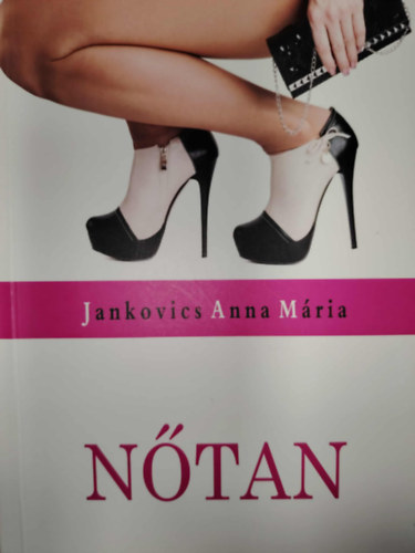 Jankovics Anna Mária - Nőtan