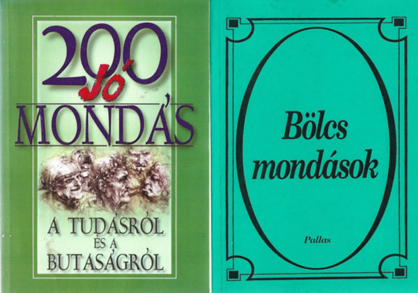 2 db knyv, 200 i monds - A tudsrl s a butasgrl, Blcs mondsok